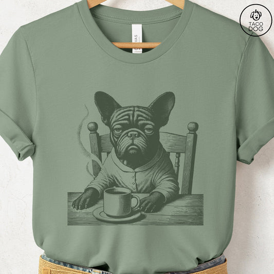 French Bulldog Frenchie Coffee Morning Mood T-Shirt