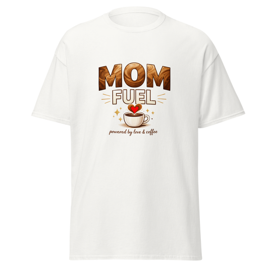 Mom Fuel Shirt – Powered by Love & Coffee T-Shirt – Cute Mom Tee – Mother’s Day Gift Idea