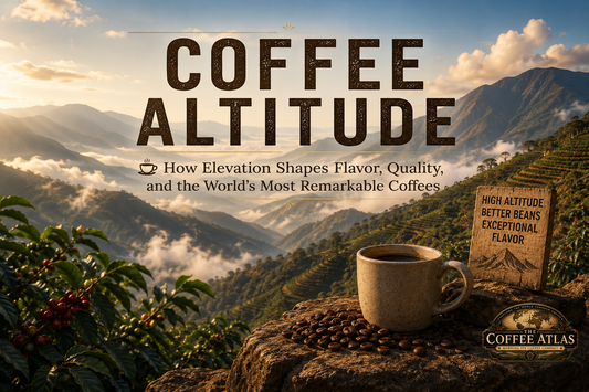 The Coffee Atlas | Coffee Altitude