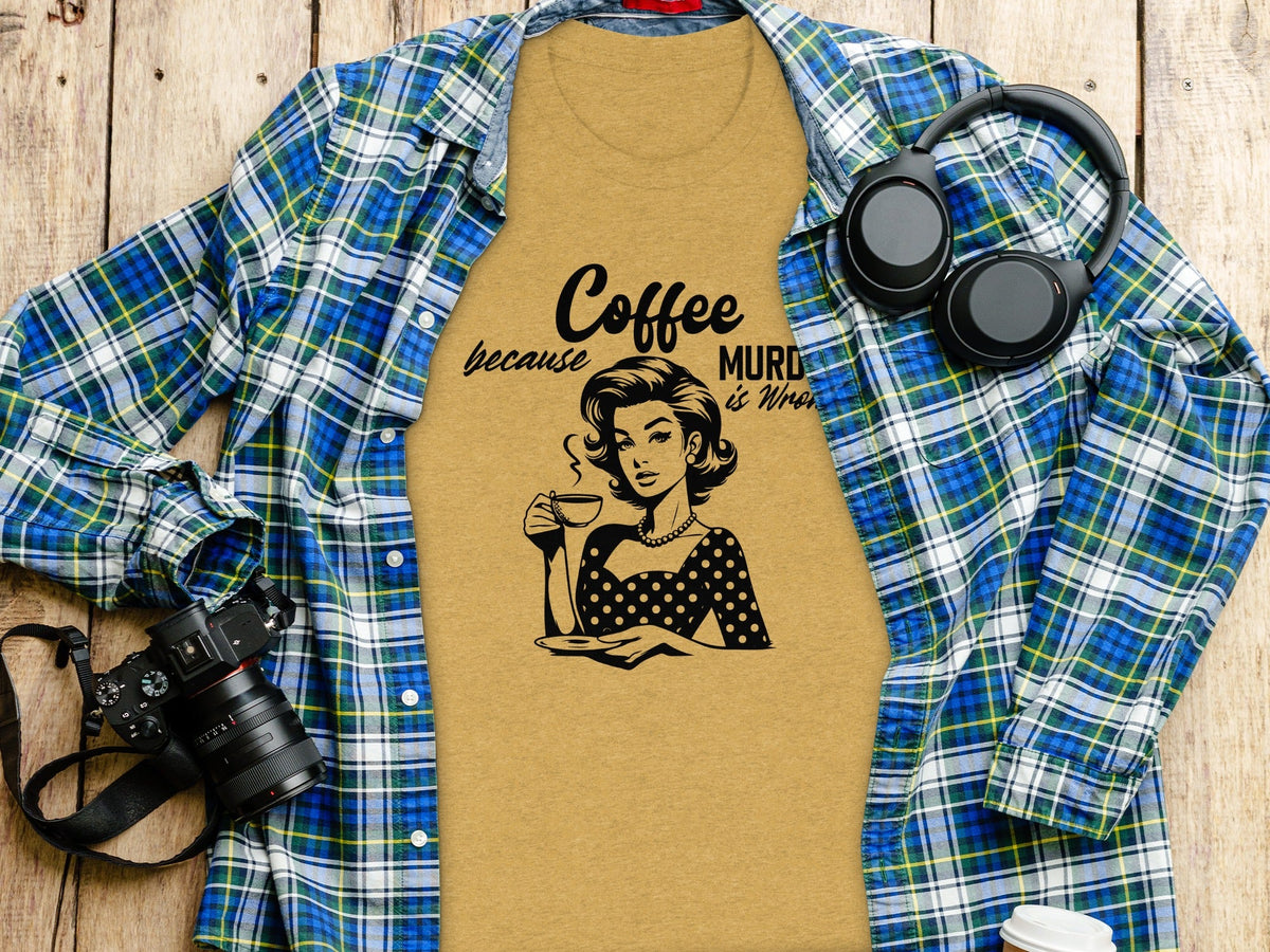Coffee Because Murder Is Wrong Graphic Black And White T-Shirt