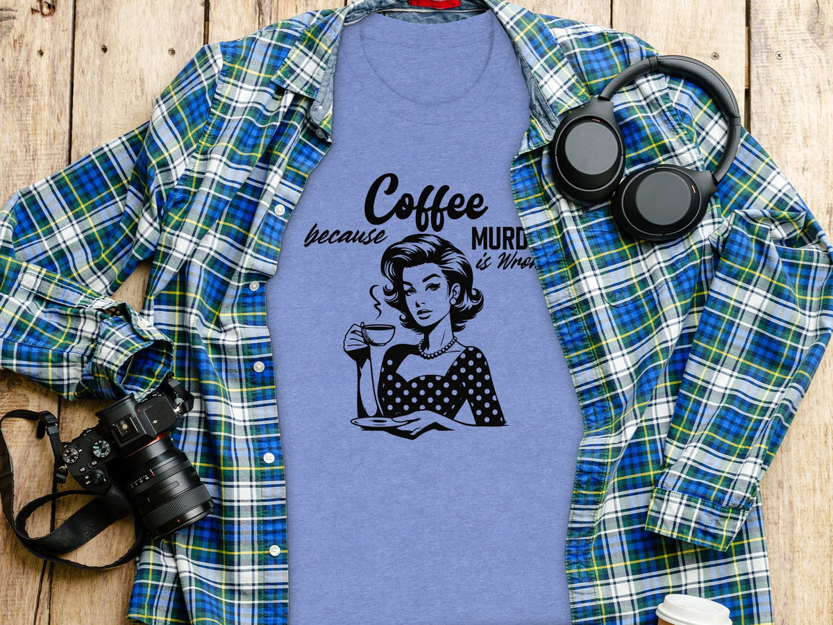 Coffee Because Murder Is Wrong Graphic Black And White T-Shirt