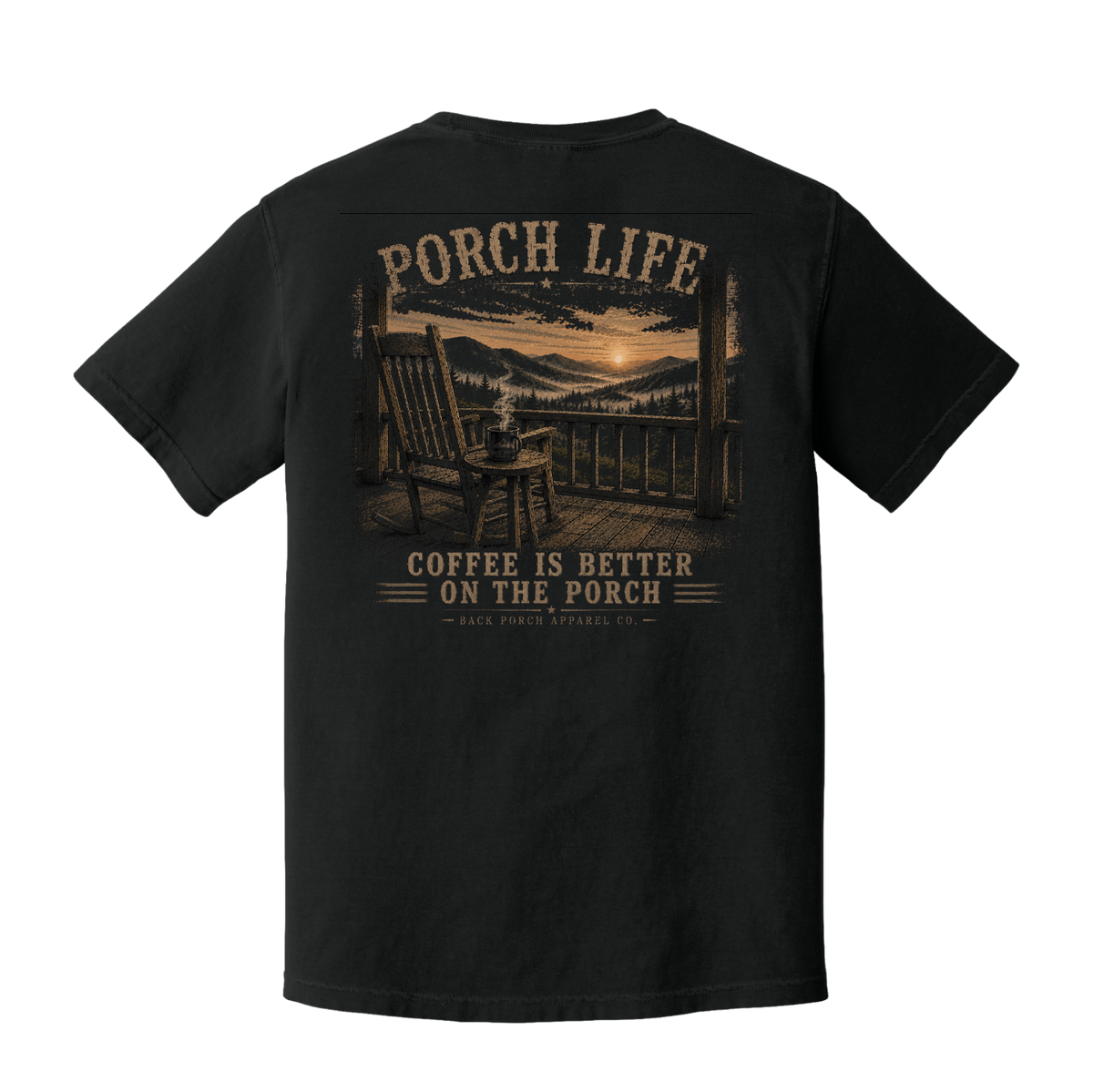 Porch Life Coffee Is Better on the Porch Comfort Colors Black T-Shirt | Rustic Coffee Lover Graphic Tee