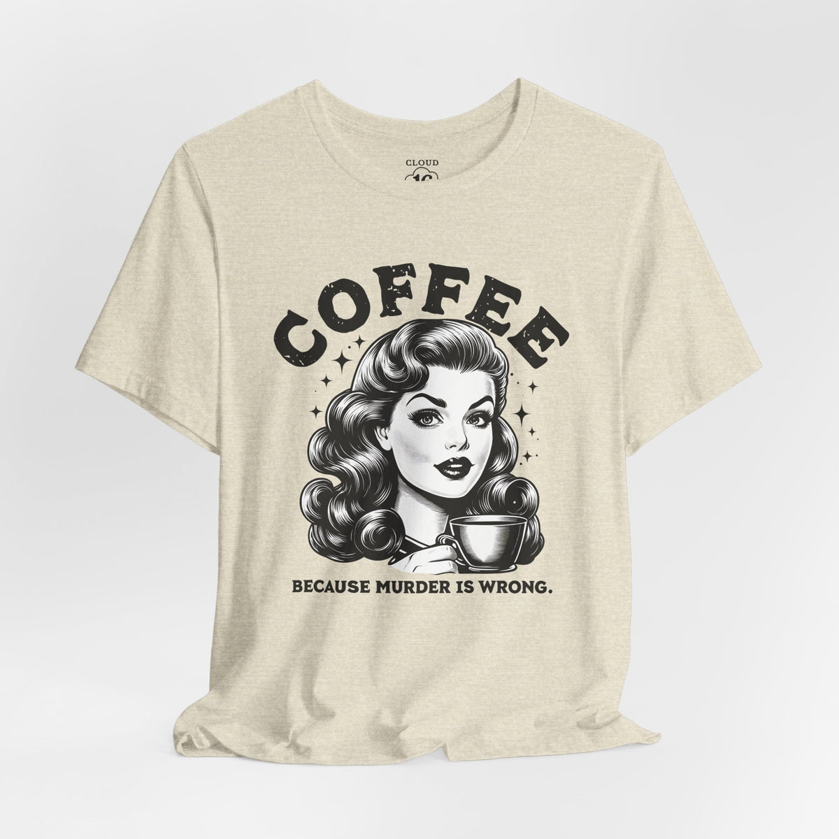 Funny Coffee Lover Women's T-Shirt - Caffeine Addict Gift Tee