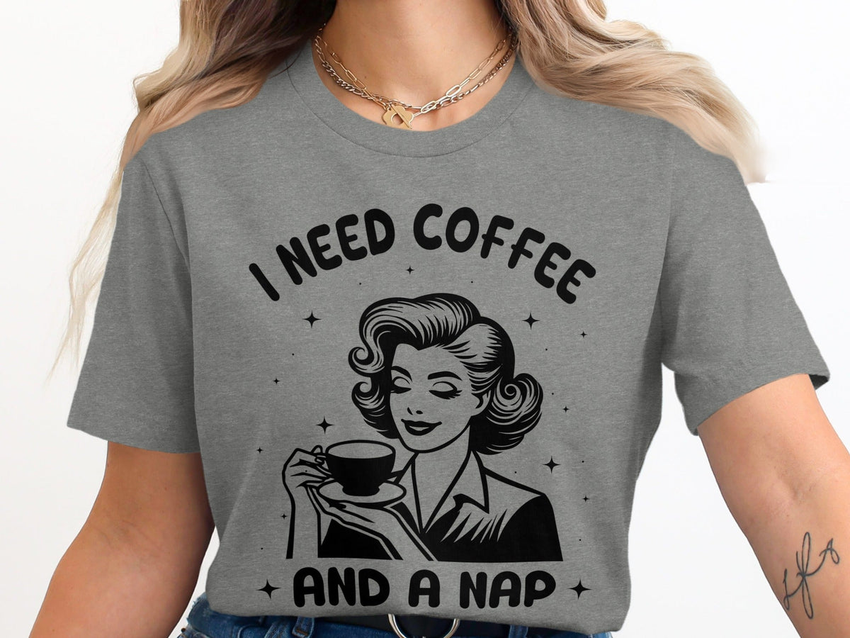 Retro Woman I Need Coffee And A Nap Graphic Design T-Shirt