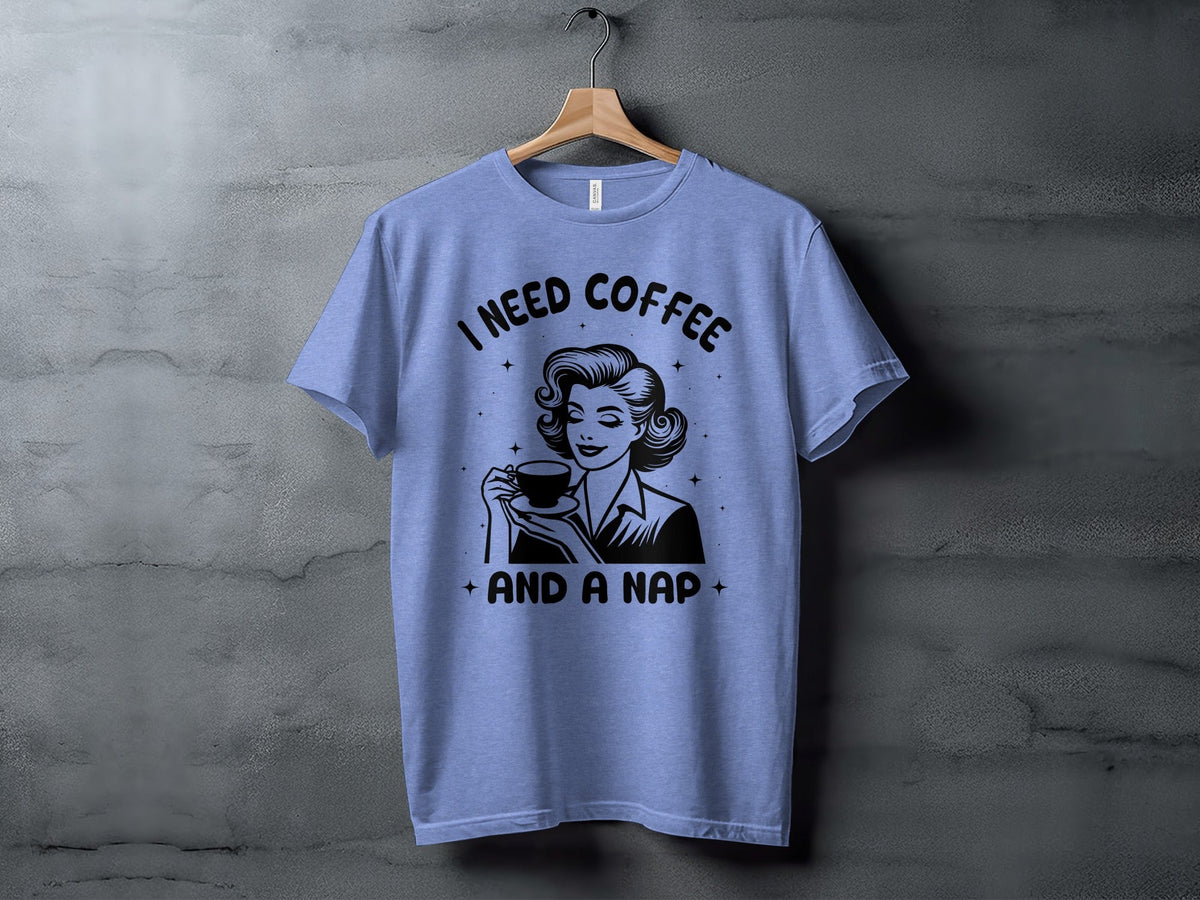 Retro Woman I Need Coffee And A Nap Graphic Design T-Shirt