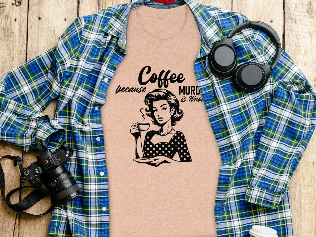Coffee Because Murder Is Wrong Graphic Black And White T-Shirt
