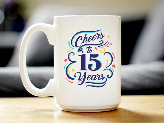 Cheers to 15 Years - Coffee Mug Gifts for Women & Men - 15th Anniversary Party Decor