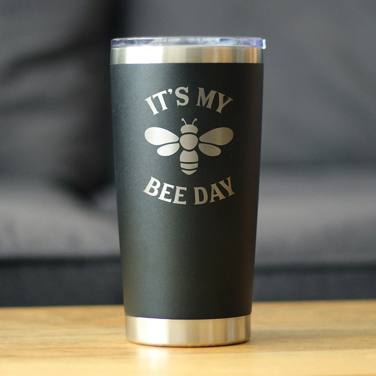 Bee Day - Funny Birthday Coffee Tumbler Cup with Sliding Lid - Stainless Steel Insulated Mug - Bumblebee Bday Party Décor