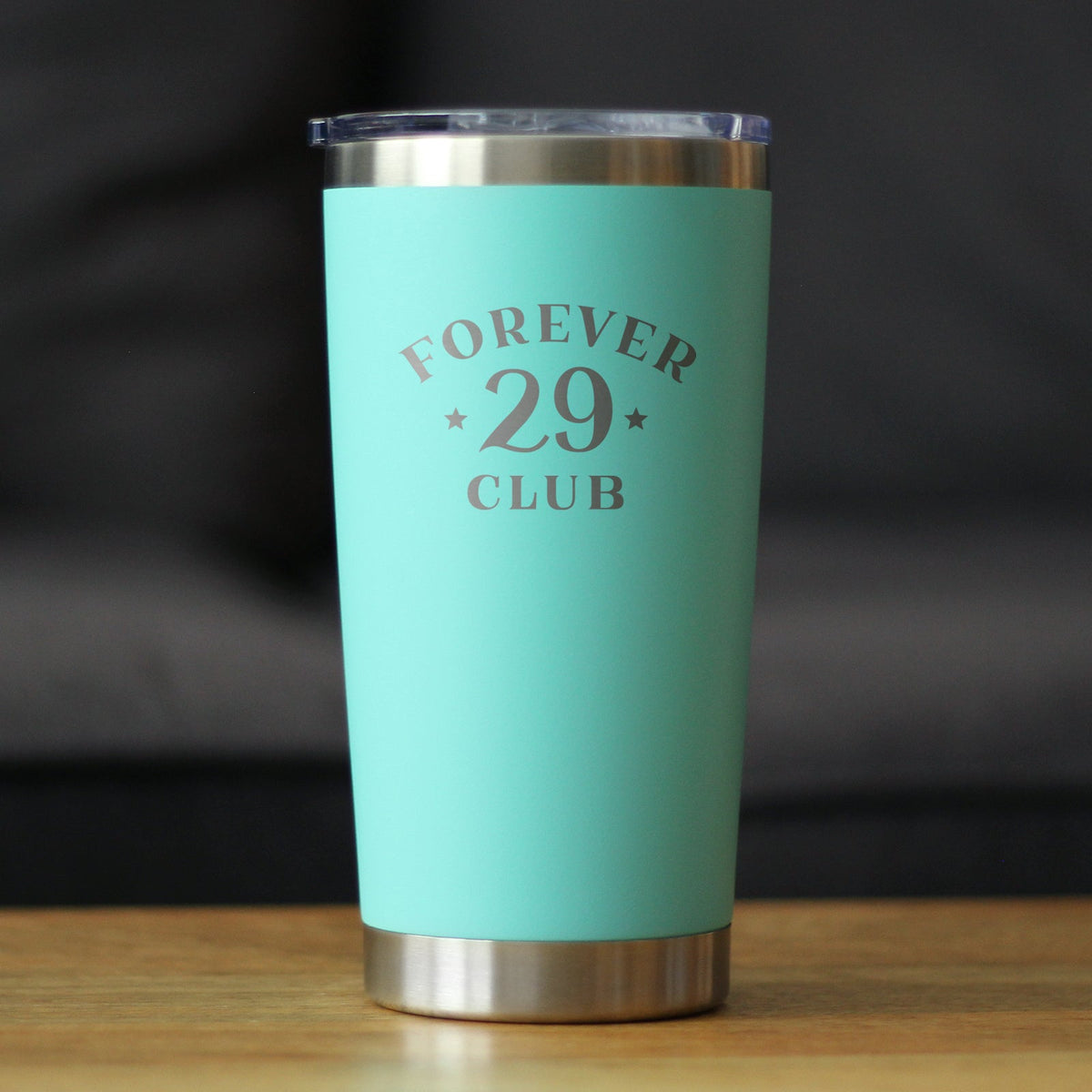 Forever 29 Club - 20 oz Coffee Tumbler