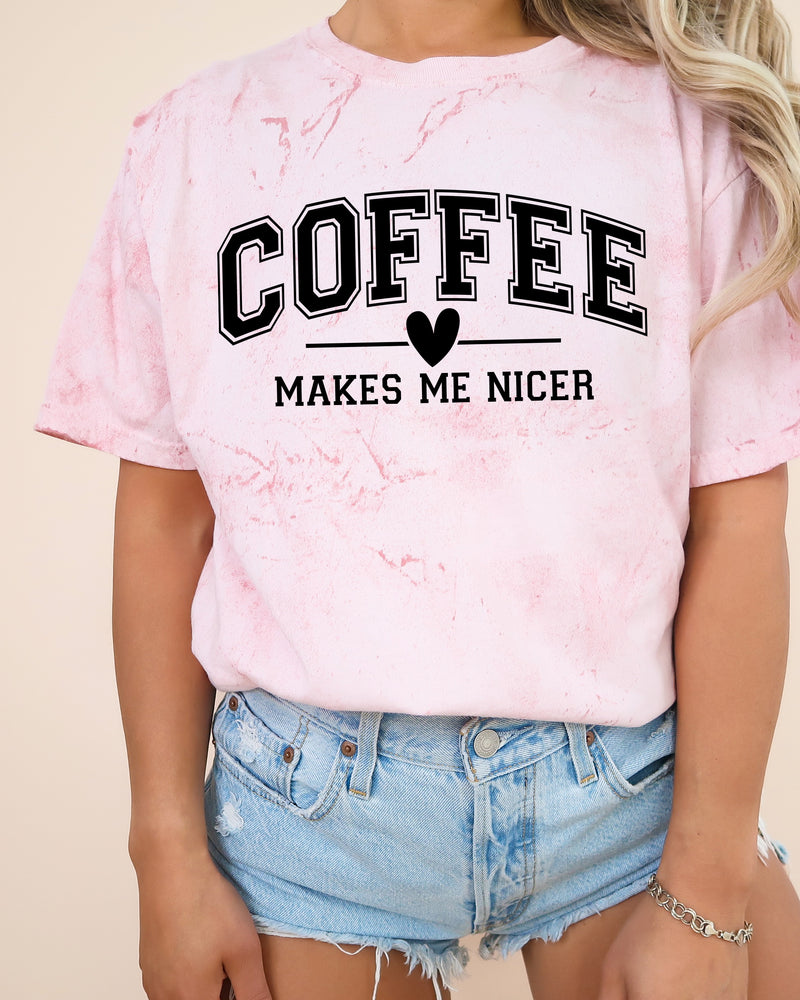 Coffee Makes me Nicer Garment Dyed T Shirt