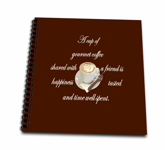 3dRose A Cup of Gourmet Coffee Shared with A Friend - Drawing Books (db-385257)