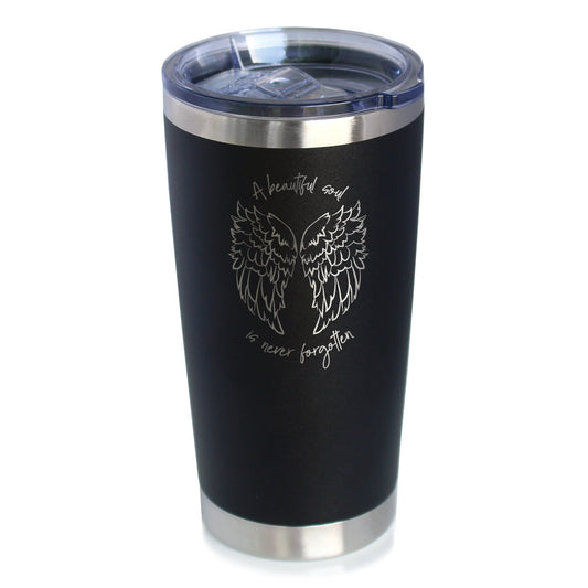 Beautiful Soul is Never Forgotten - Insulated Coffee Tumbler Cup with Sliding Lid - Stainless Steel Insulated Mug - Sympathy Memorial Gifts for Bereavement Loss