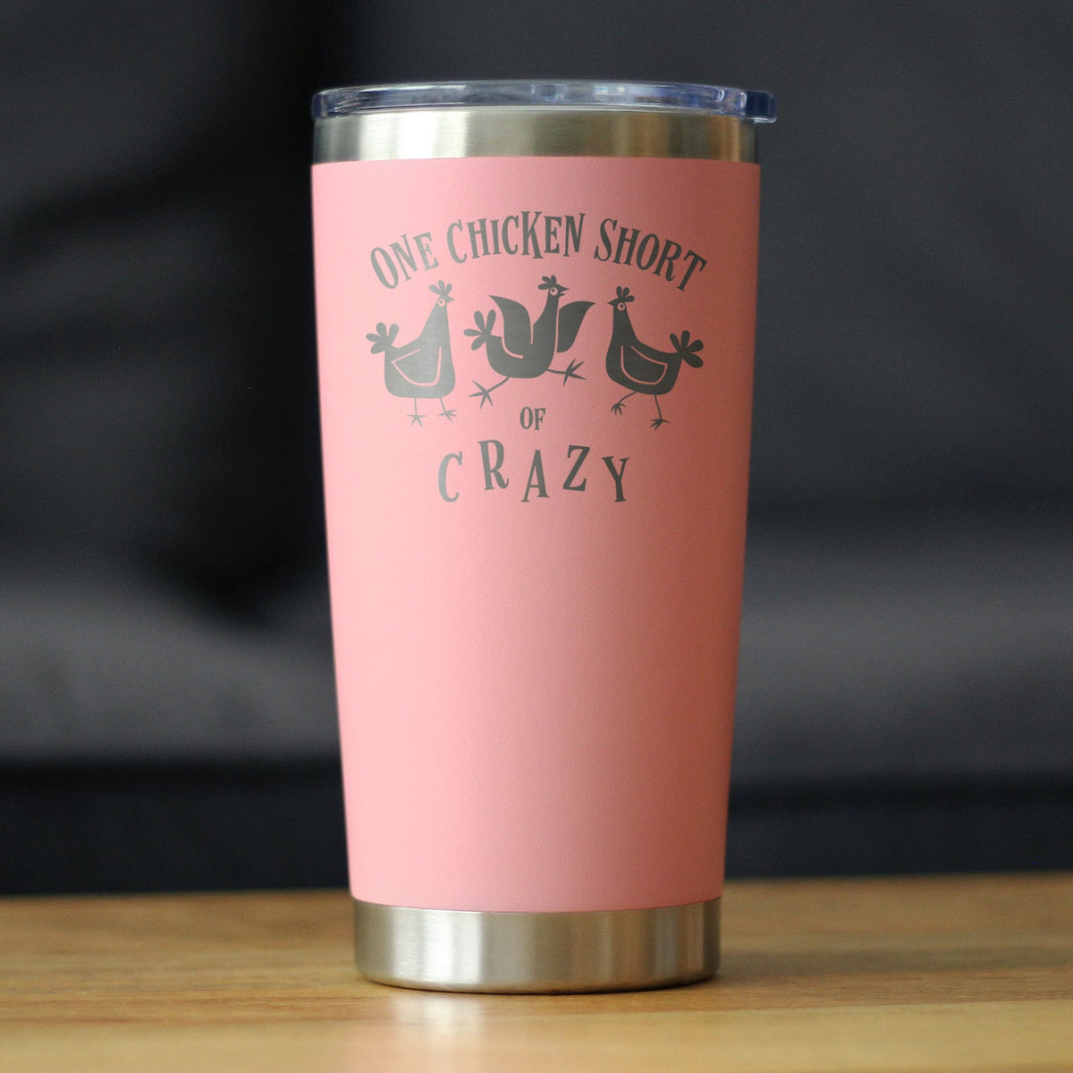 One Chicken Short of Crazy - Insulated Coffee Tumbler Cup with Sliding Lid - Stainless Steel Insulated Mug - Funny Chicken Gifts
