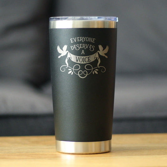 Everyone Deserves A Voice Insulated Coffee Tumbler with Sliding Lid Gifts for Speech Language Pathologists 20oz Stainless Steel Tumbler