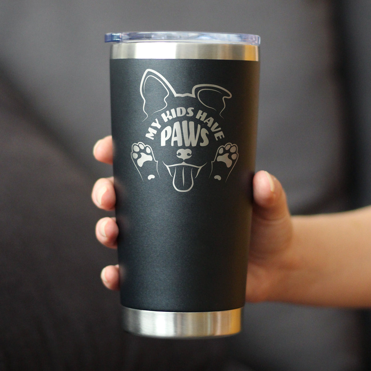 Kids Have Paws Dog Insulated Coffee Tumbler with Sliding Lid Gifts for Dog People 20oz Stainless Steel Tumbler