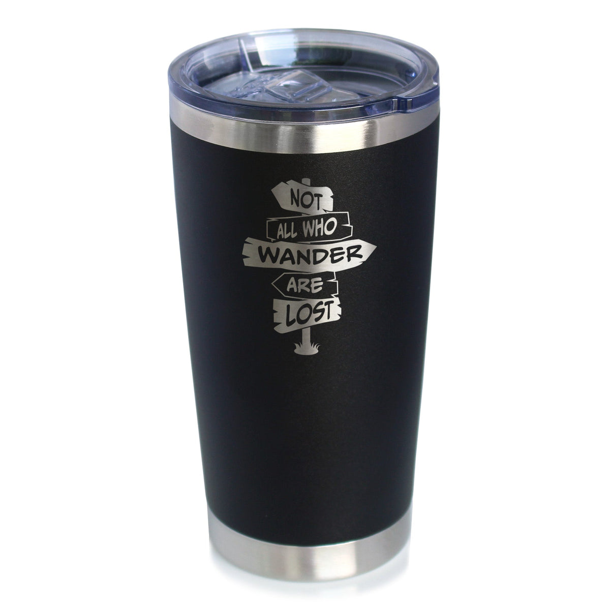 Not All Who Wander Are Lost - Insulated Coffee Tumbler Cup with Sliding Lid - Stainless Steel Travel Mug - Outdoor Travel Gifts for Travelers, Campers & Hikers