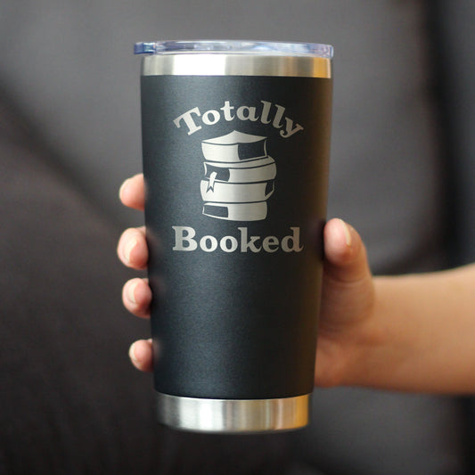 Totally Booked - Insulated Coffee Tumbler Cup with Sliding Lid - Stainless Steel Travel Mug - Unique Reading Gifts for Women and Men Readers