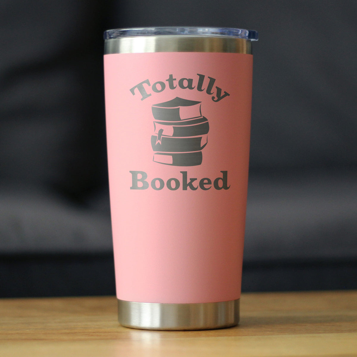 Totally Booked - Insulated Coffee Tumbler Cup with Sliding Lid - Stainless Steel Travel Mug - Unique Reading Gifts for Women and Men Readers