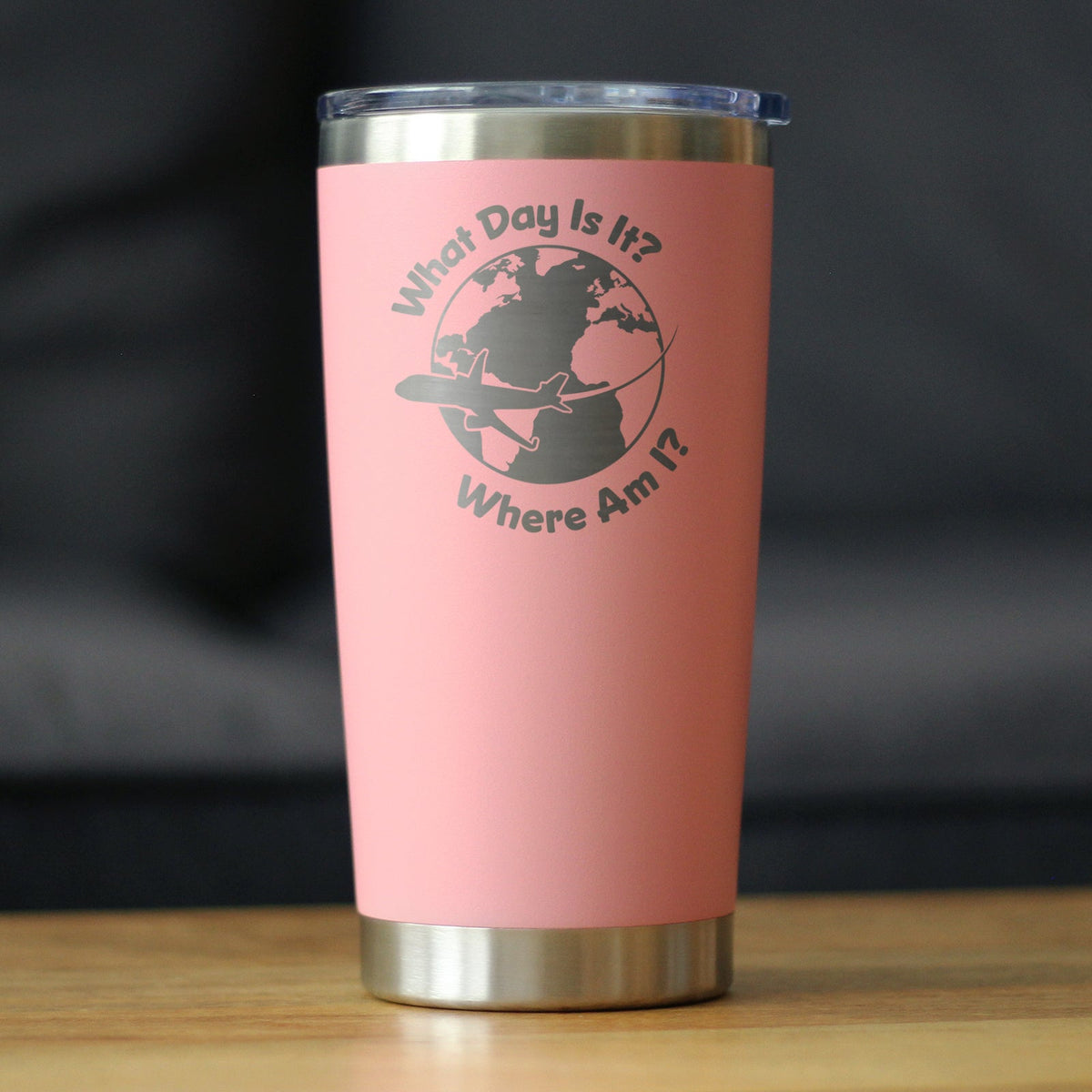 What Day Is It - Insulated Coffee Tumbler Cup with Sliding Lid - Stainless Steel Insulated Mug - Funny Flight Attendant Gifts for Flight Attendants & Pilots