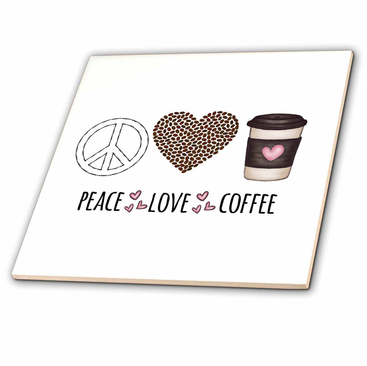 3dRose Peace Love Coffee with Peace Sign, Coffee Beans Heart, and Coffee Cup. - Tiles (ct_337865)