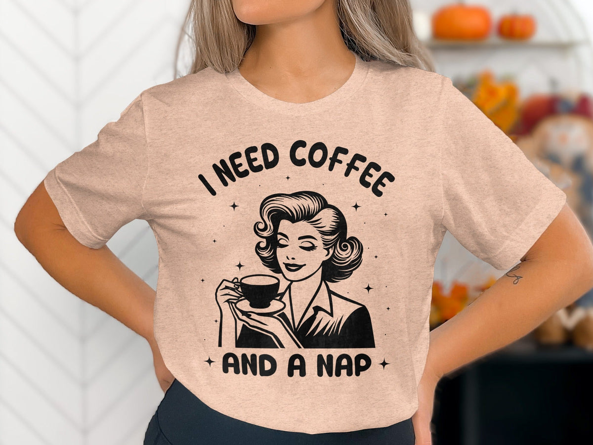 Retro Woman I Need Coffee And A Nap Graphic Design T-Shirt