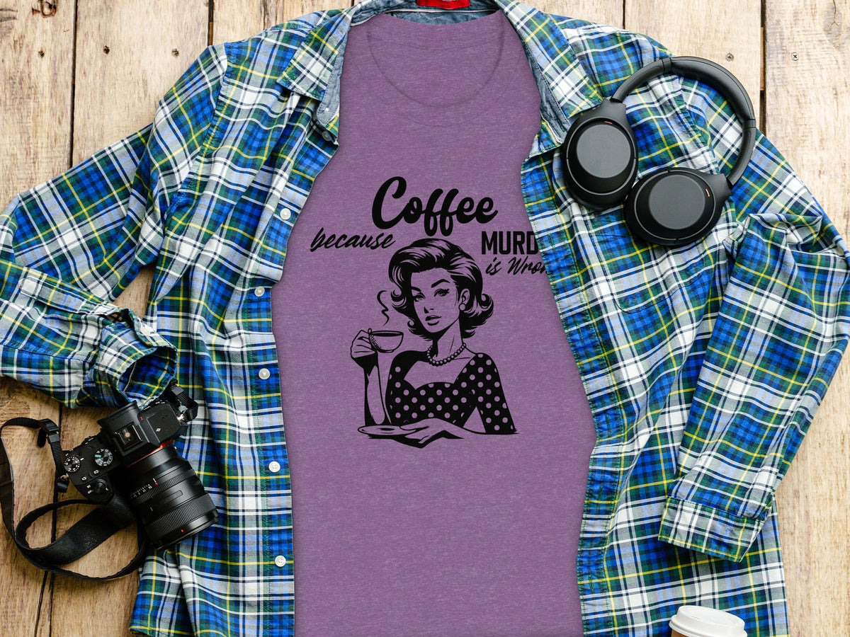 Coffee Because Murder Is Wrong Graphic Black And White T-Shirt