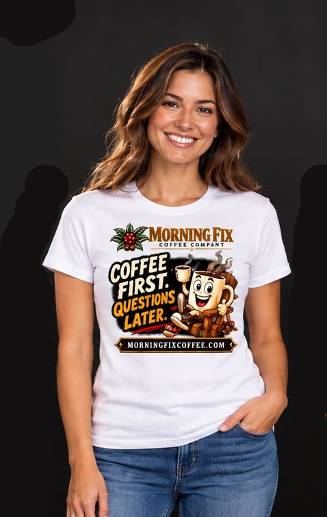 Morning Fix Coffee Logo T-Shirt | Coffee First | Unisex