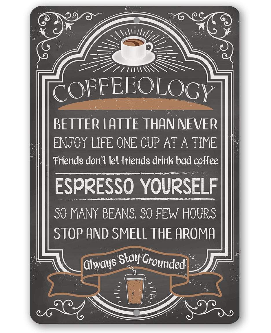 Coffeeology Coffee Quotes - Metal Sign